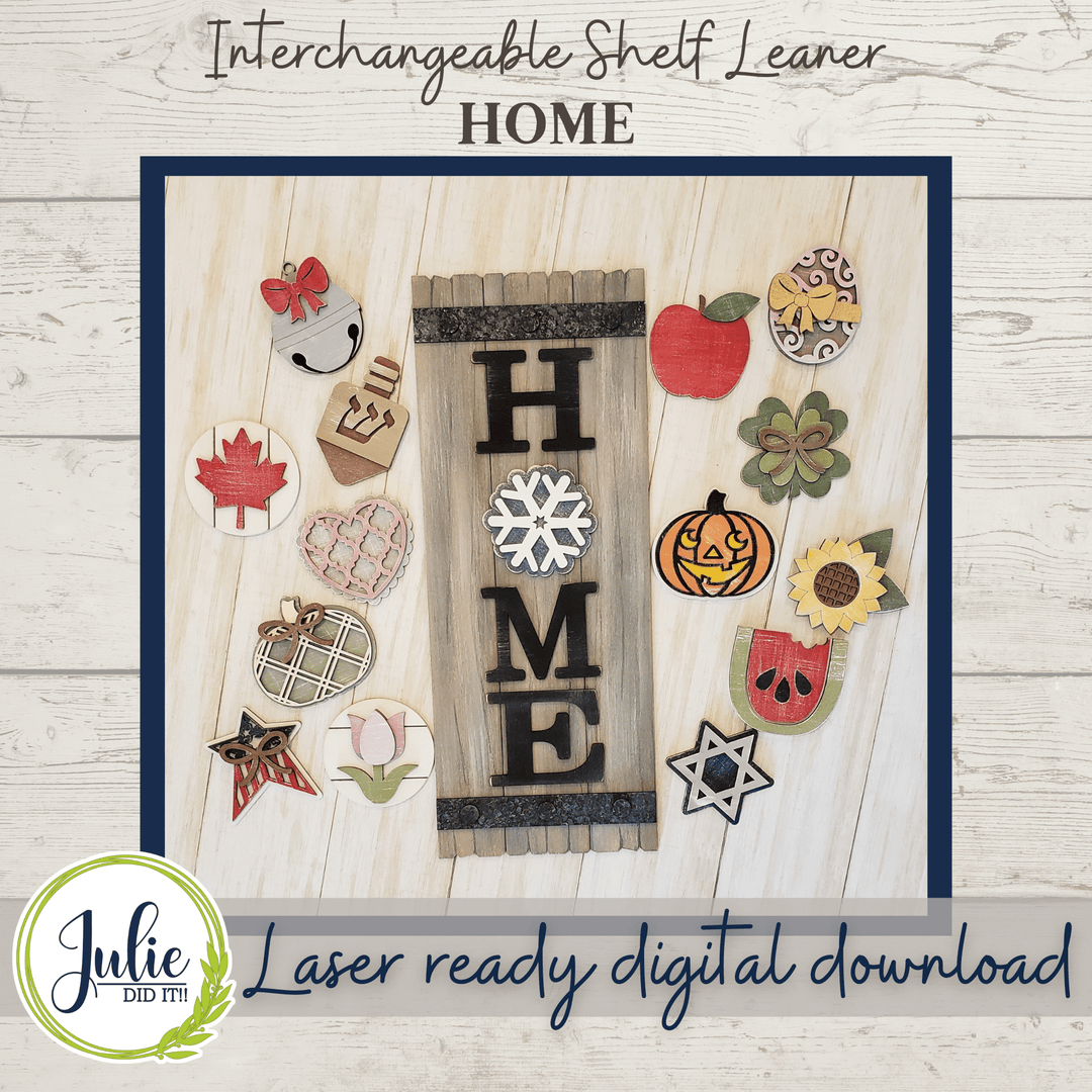 Julie Did It Studios Interchangeable Home Sign - November 2021 SVG Subscription