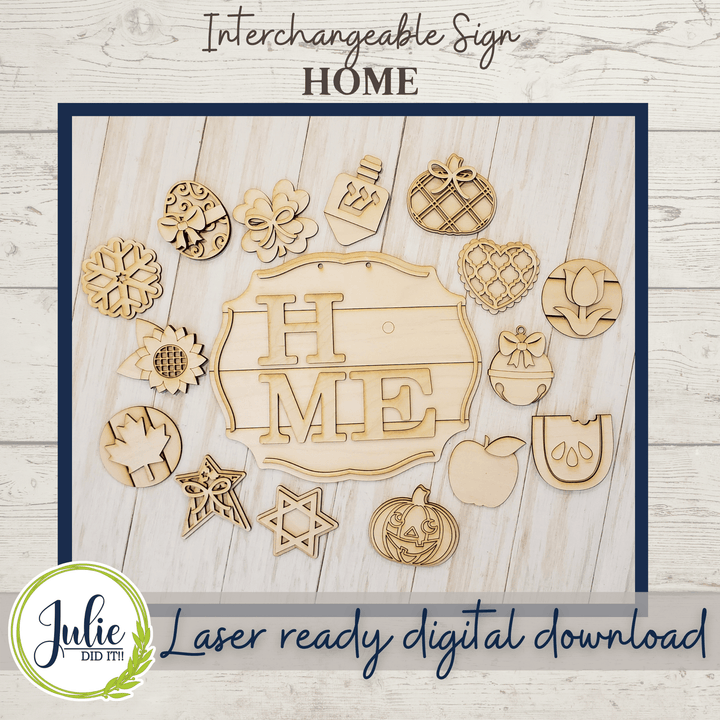 Julie Did It Studios Interchangeable Home Sign - November 2021 SVG Subscription