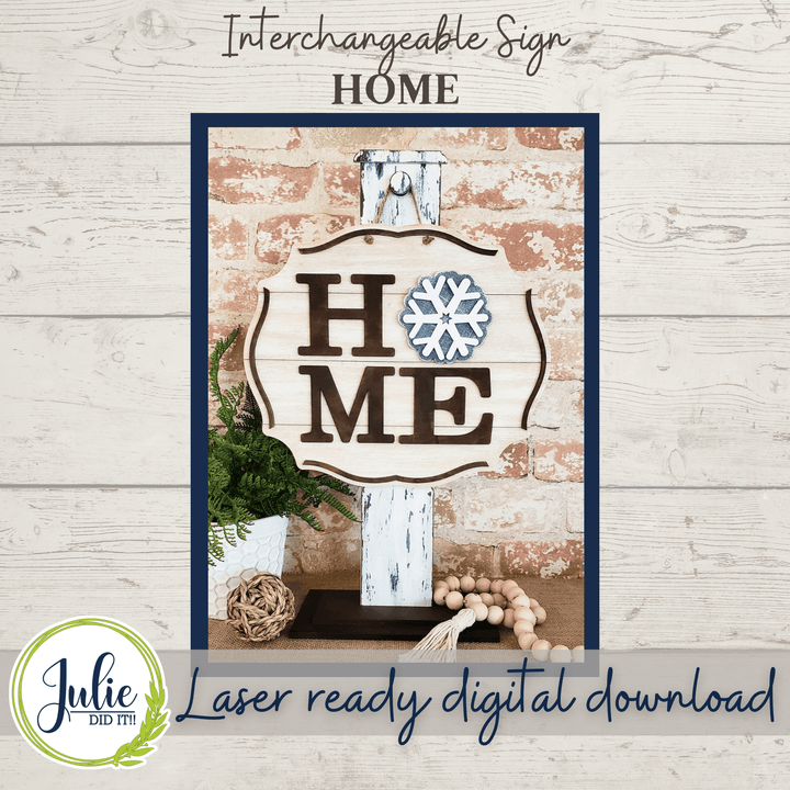 Julie Did It Studios Interchangeable Home Sign - November 2021 SVG Subscription