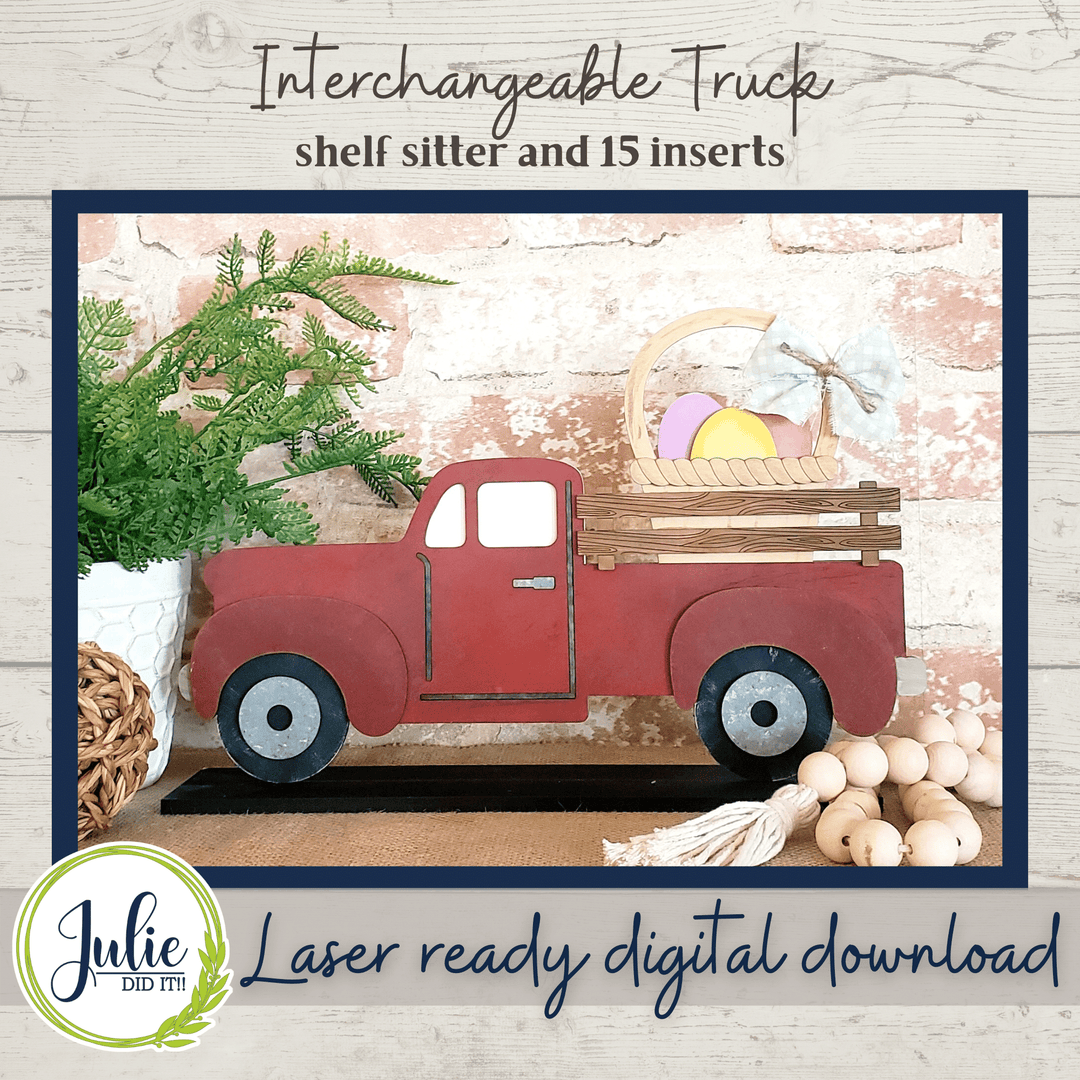 Julie Did It Studios Interchangeable Rustic Truck Shelf Sitter - January 2022 SVG Subscription