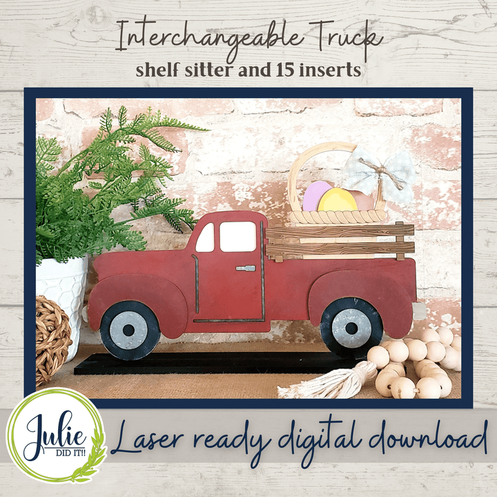 Julie Did It Studios Interchangeable Rustic Truck Shelf Sitter - January 2022 SVG Subscription