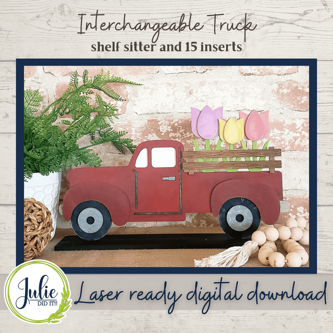 Julie Did It Studios Interchangeable Rustic Truck Shelf Sitter - January 2022 SVG Subscription