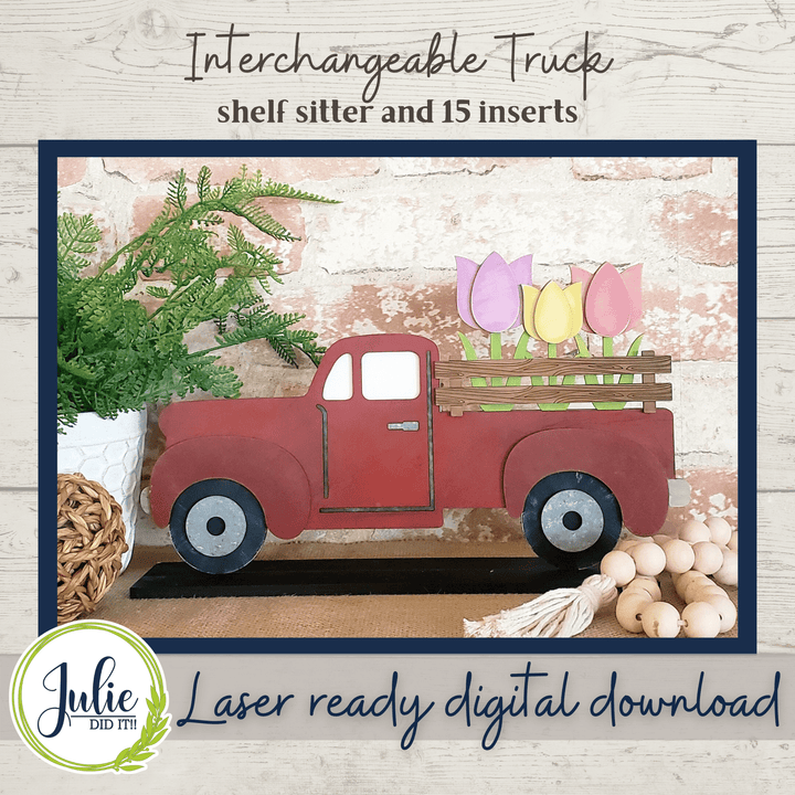 Julie Did It Studios Interchangeable Rustic Truck Shelf Sitter - January 2022 SVG Subscription