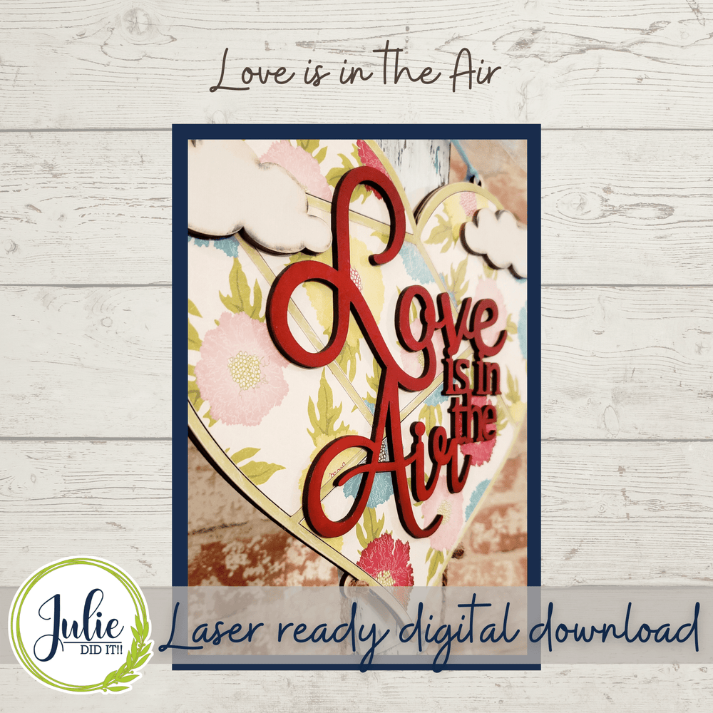 Julie Did It Studios Love Is In the Air - Hot Air Balloon Sign