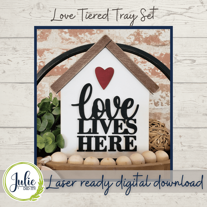 Julie Did It Studios Love Tiered Tray - December 2021 SVG Subscription