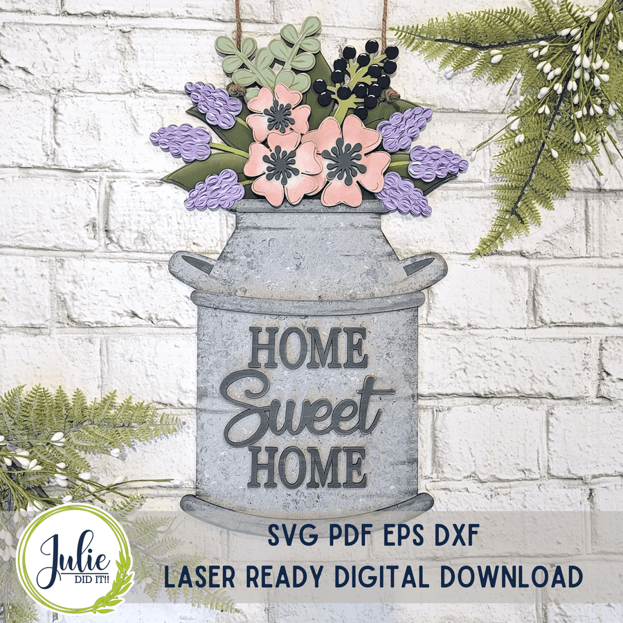 Julie Did It Studios Milk Bucket "Home Sweet Home" Door Hanger - January 2023 Design Studio