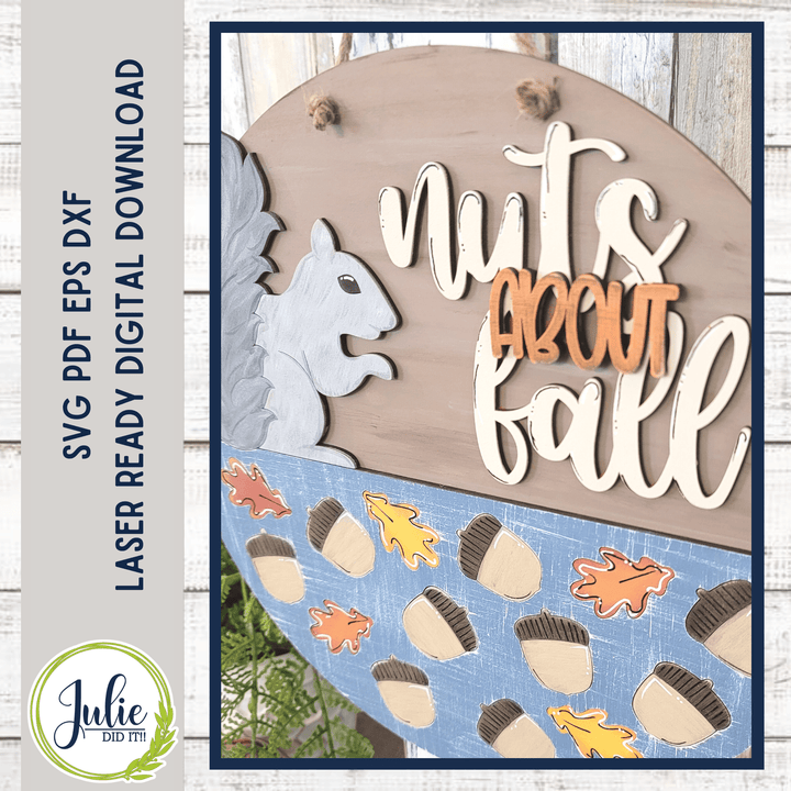 Julie Did It Studios Nuts About Fall 10.5" Sign