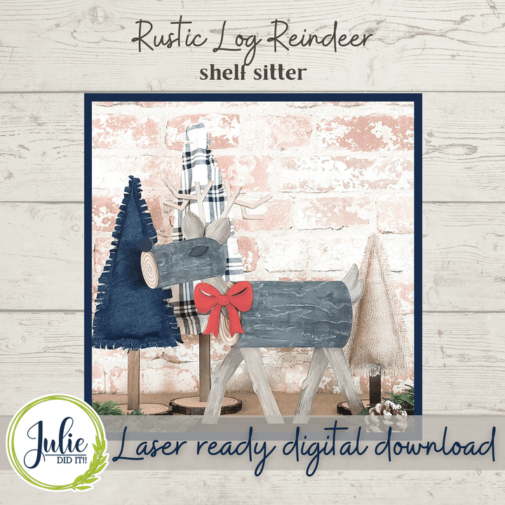 Julie Did It Studios Rustic Log Reindeer Shelf Sitter