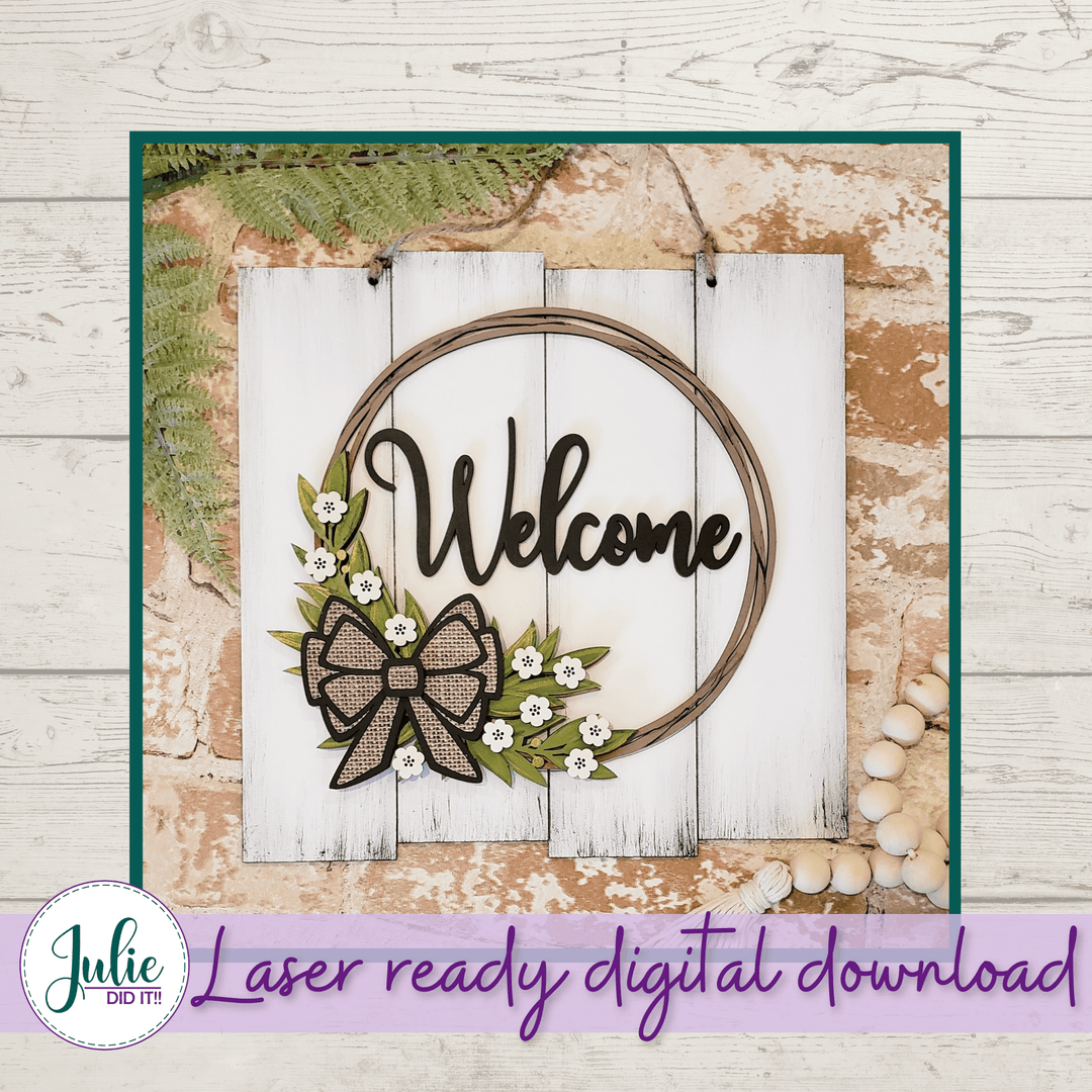 Julie Did It Studios Rustic Welcome Sign - May 2021 SVG Subscription