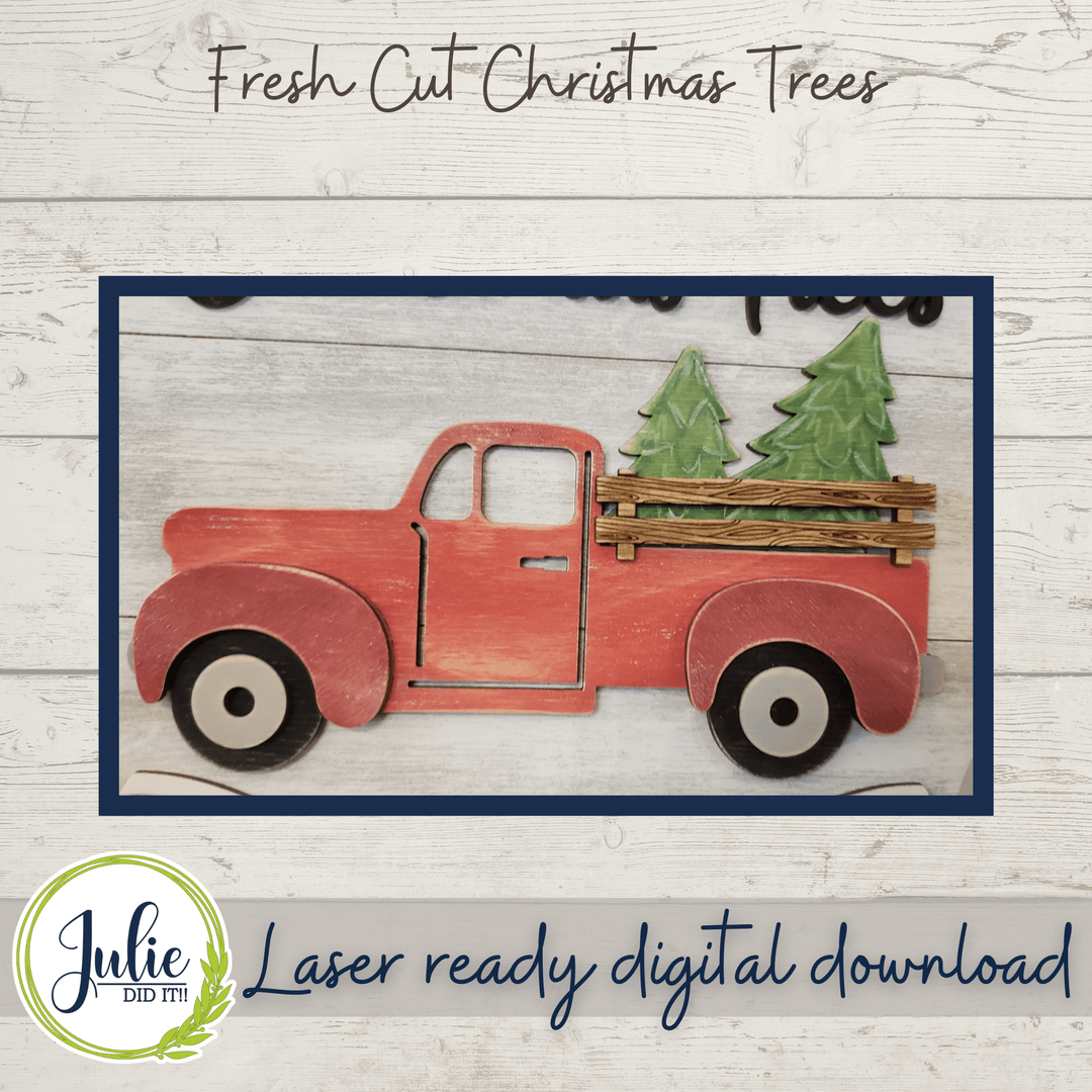 Julie Did It Studios Sign 11.75" Fresh Cut Trees Sign