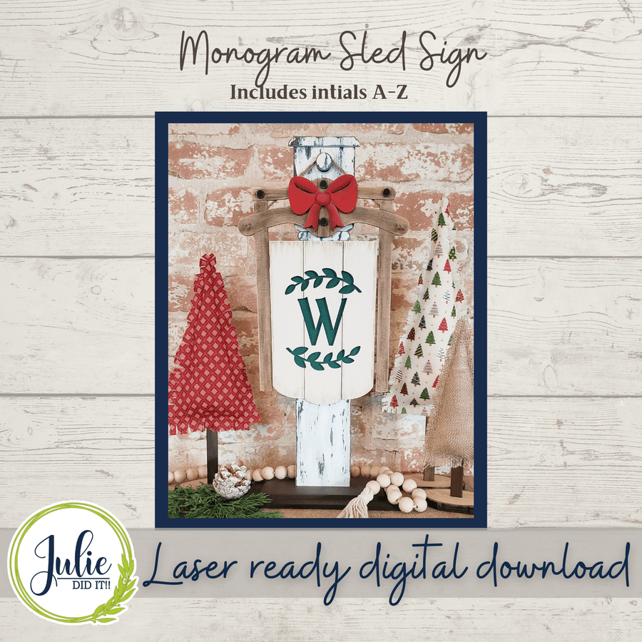 Julie Did It Studios Sign Monogram Sled Sign