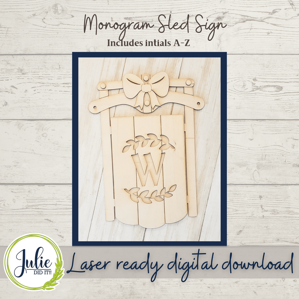 Julie Did It Studios Sign Monogram Sled Sign