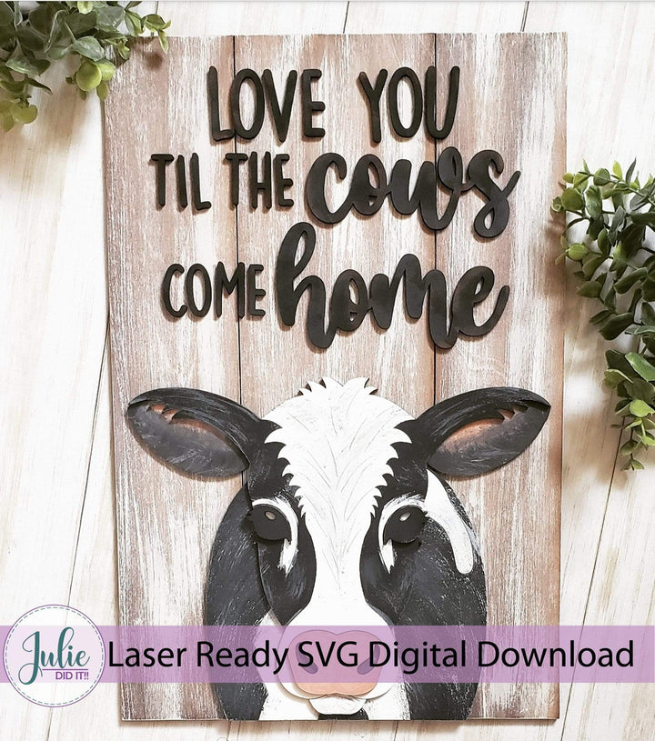 Julie Did It Studios Valentine Love You Til the Cows Come Home