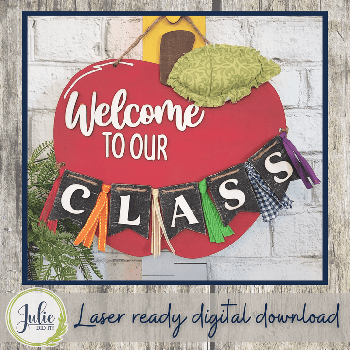Julie Did It Studios Welcome Class Sign