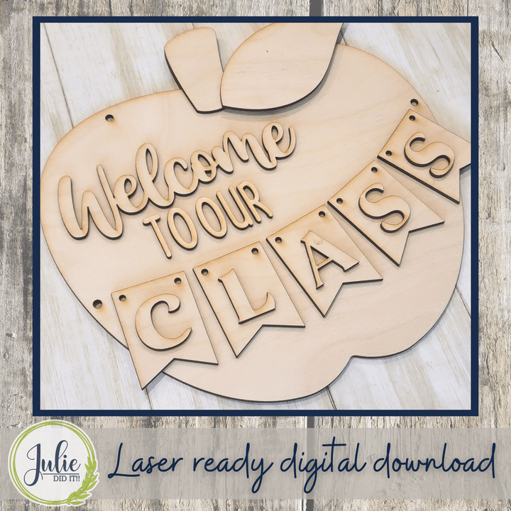 Julie Did It Studios Welcome Class Sign
