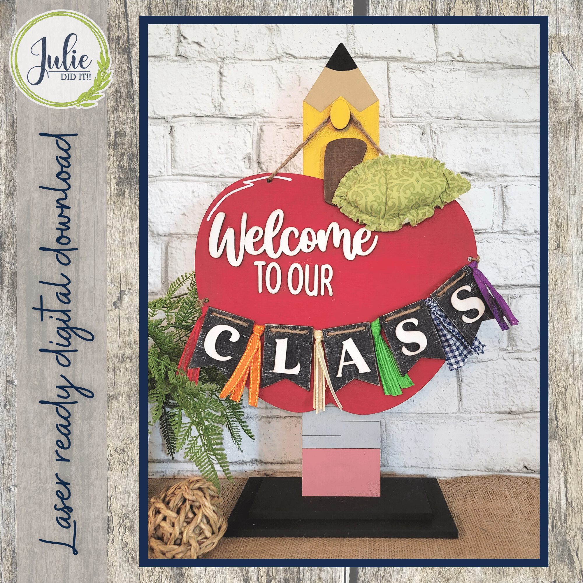 Welcome Class Sign – Julie Did It Studios