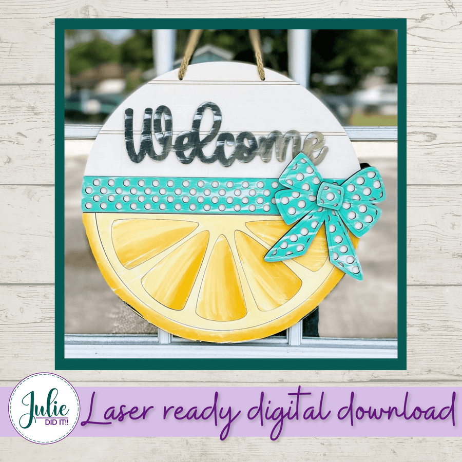 Julie Did It Studios Welcome Lemon Sign