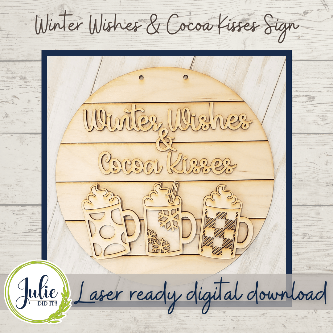Julie Did It Studios Winter Wishes & Cocoa Kisses Sign - November 2021 SVG Subscription