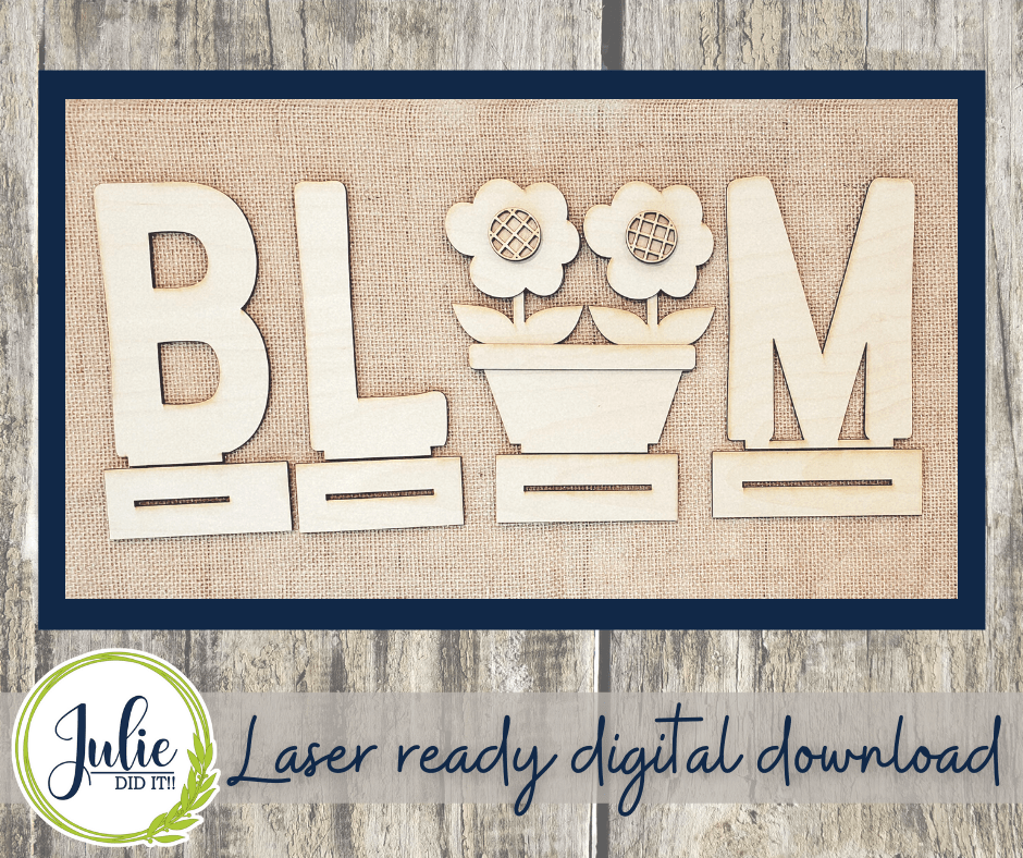 Julie Did It Studios "You Be the Maker" Box Kit - Bloom Shelf Sitter - A March 2022 Design Subscription Membership Exclusive File