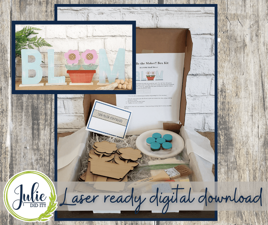 Julie Did It Studios "You Be the Maker" Box Kit - Bloom Shelf Sitter - A March 2022 Design Subscription Membership Exclusive File