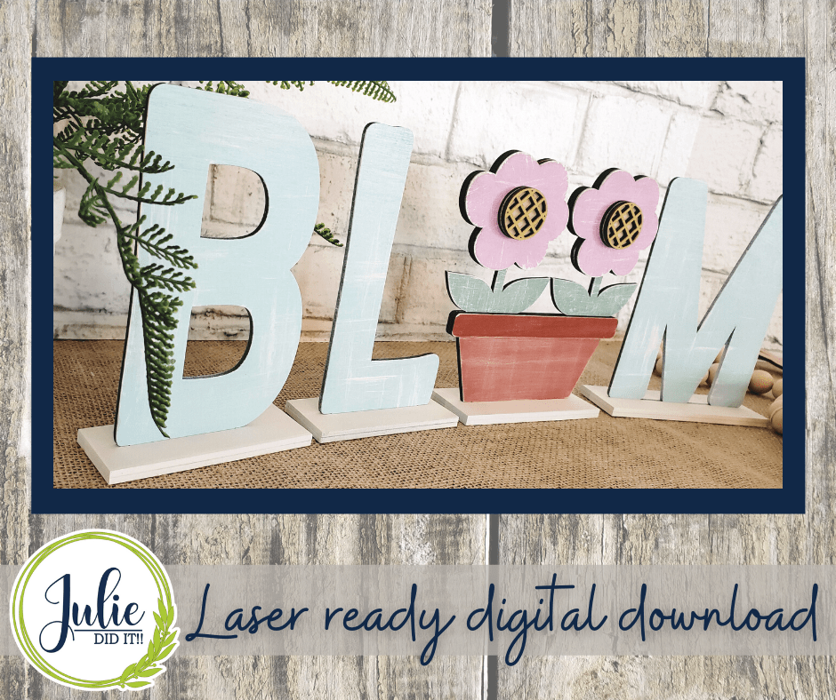 Julie Did It Studios "You Be the Maker" Box Kit - Bloom Shelf Sitter - A March 2022 Design Subscription Membership Exclusive File