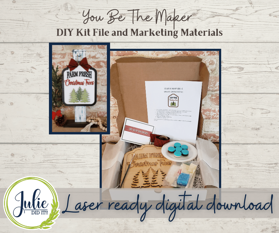 Julie Did It Studios "You Be the Maker" Box Kit - Farm Fresh Christmas Trees- A November 2021 SVG Subscription Lounge Exclusive File