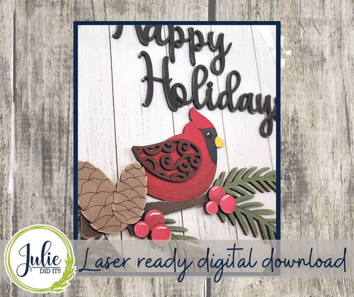 Julie Did It Studios "You Be the Maker" Box Kit - Happy Holidays Cardinal Sign - A September 2022 Design Subscription Membership Exclusive File