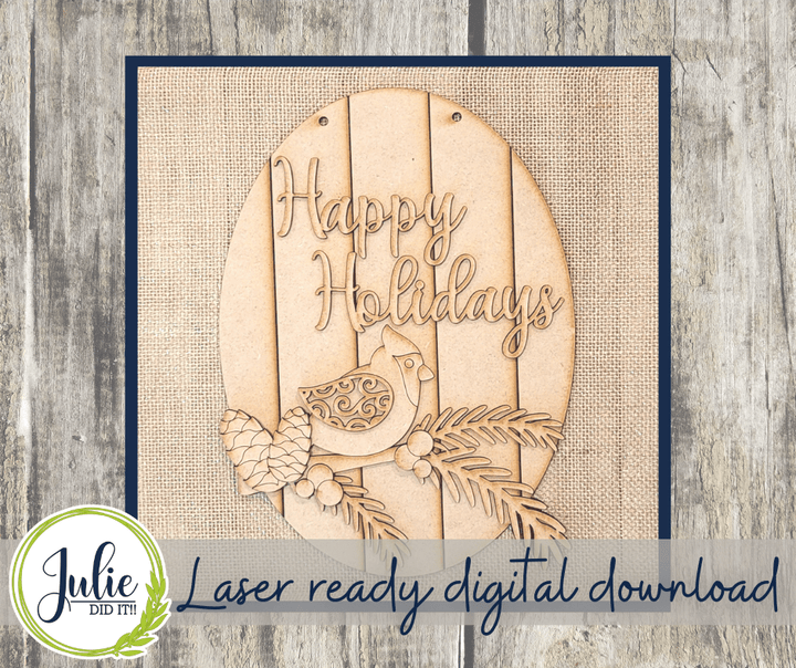 Julie Did It Studios "You Be the Maker" Box Kit - Happy Holidays Cardinal Sign - A September 2022 Design Subscription Membership Exclusive File