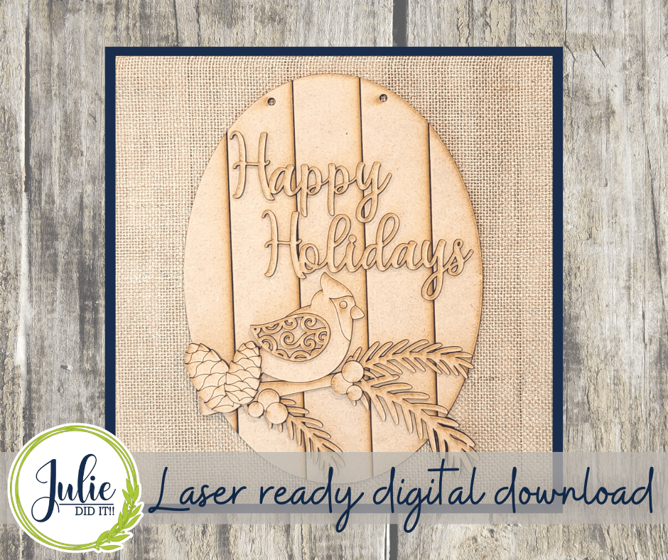 Julie Did It Studios "You Be the Maker" Box Kit - Happy Holidays Cardinal Sign - A September 2022 Exclusive File