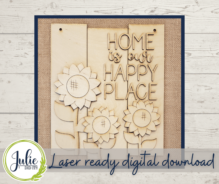 Julie Did It Studios "You Be the Maker" Box Kit - Happy Place Sign - An April 2022 Design Subscription Membership Exclusive File