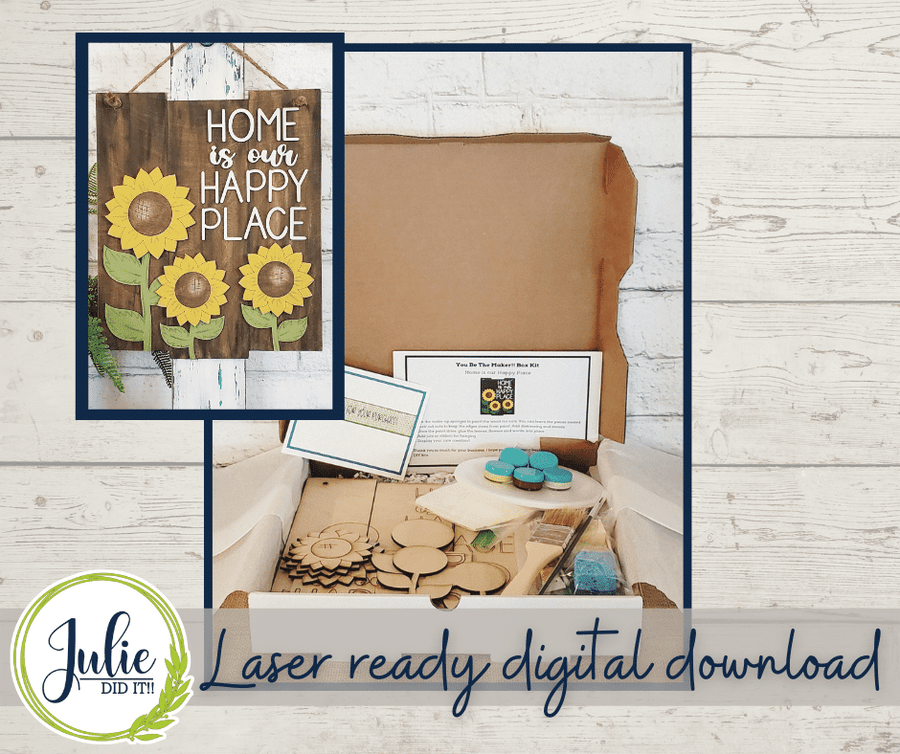 Julie Did It Studios "You Be the Maker" Box Kit - Happy Place Sign - An April 2022 Design Subscription Membership Exclusive File