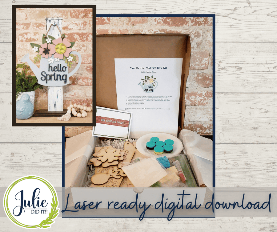 Julie Did It Studios "You Be the Maker" Box Kit - Hello Spring Watering Can Sign - A January 2022 SVG Subscription Lounge Exclusive File