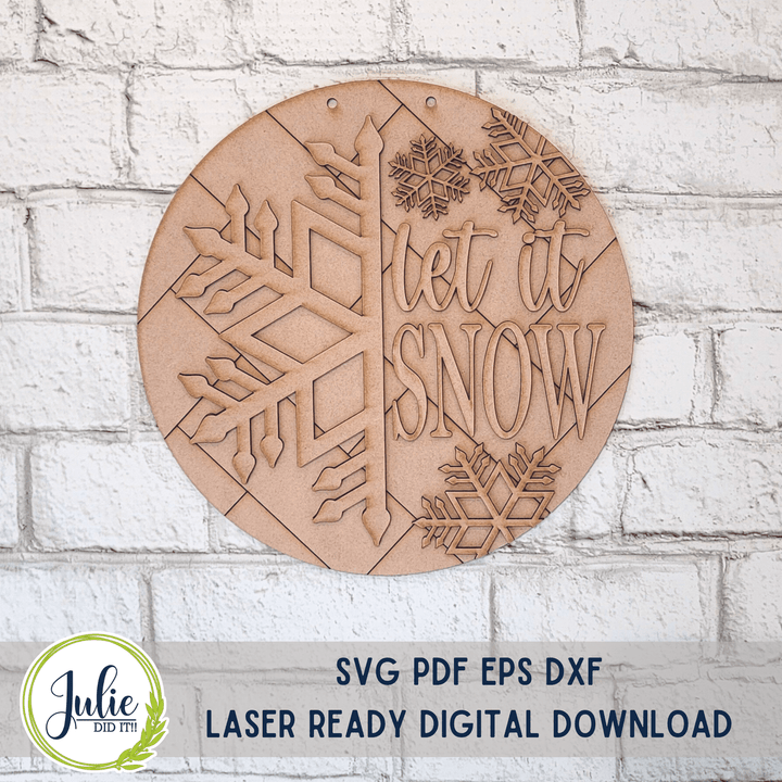 Julie Did It Studios "You Be the Maker" Box Kit - Let it Snow Sign - A December 2022 Design Studio Membership Exclusive File