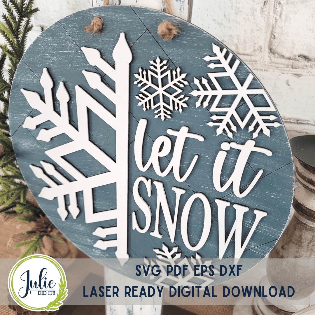 Julie Did It Studios "You Be the Maker" Box Kit - Let it Snow Sign - A December 2022 Design Studio Membership Exclusive File