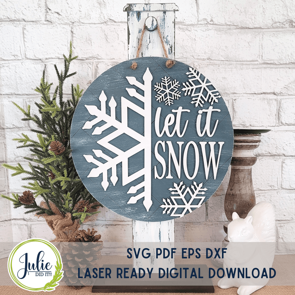 Julie Did It Studios "You Be the Maker" Box Kit - Let it Snow Sign - A December 2022 Design Studio Membership Exclusive File