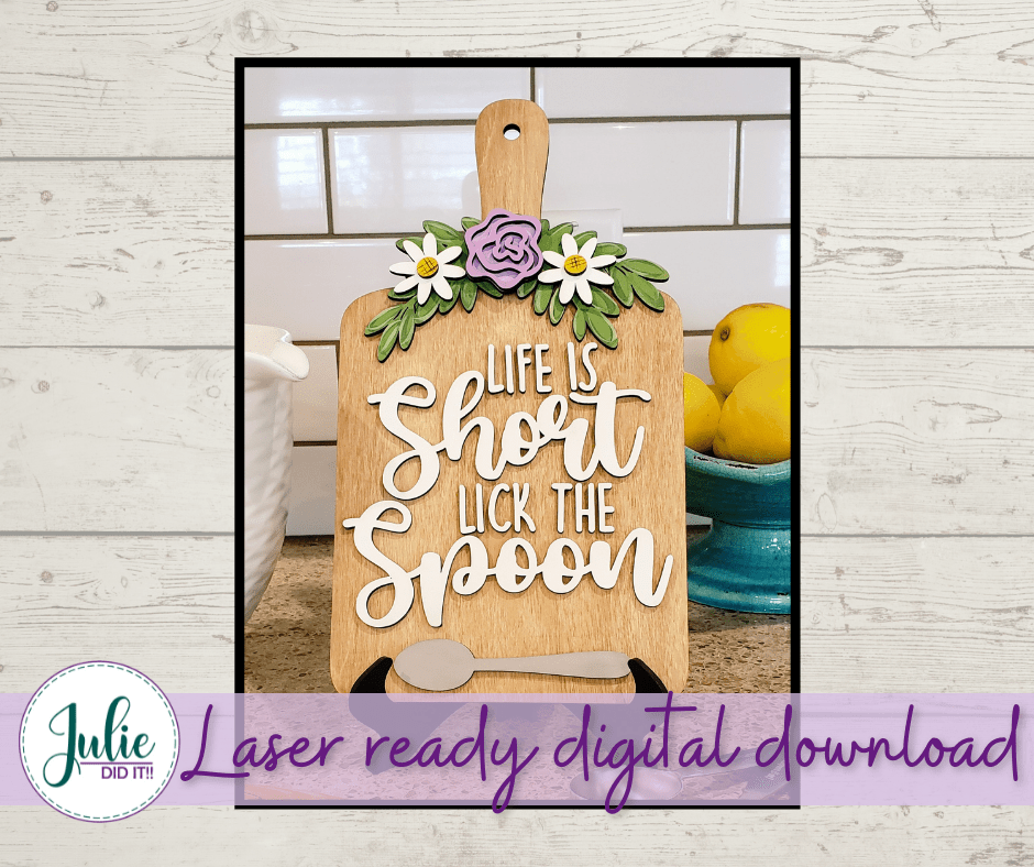 Julie Did It Studios "You Be the Maker" Box Kit - "Lick the Spoon" Cutting Board - A July 2021 SVG Subscription Lounge Exclusive File