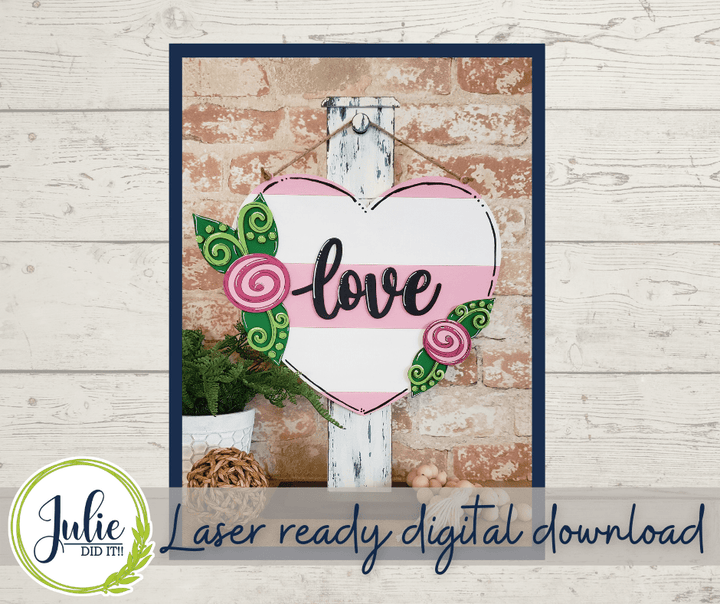 Julie Did It Studios "You Be the Maker" Box Kit - Valentine Love Sign- A December 2021 SVG Subscription Lounge Exclusive File