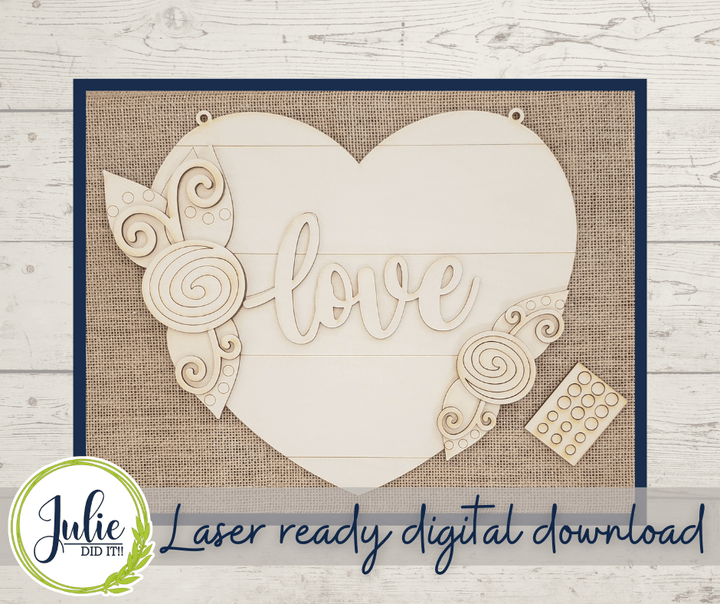 Julie Did It Studios "You Be the Maker" Box Kit - Valentine Love Sign- A December 2021 SVG Subscription Lounge Exclusive File